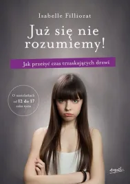 juz-sie-nie-rozumiemy-isabelle-filliozat-poradnik
