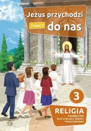 jezus-przychodzi-do-nas-cz-2-podr-kl-3-gaudium