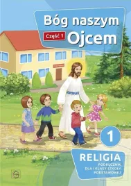 bog-naszym-ojcem-cz-1-religia-klasa-1-gaudium