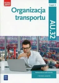 organizacja-transportu-cz-2-podrecznik-au-32-technik-logistyk