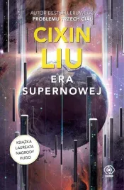 era-supernowej-cixin-liu-powiesc-science-fiction