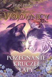 pozegnanie-kruczej-lapy-wojownicy-nowela-tom-9-erin-hunter