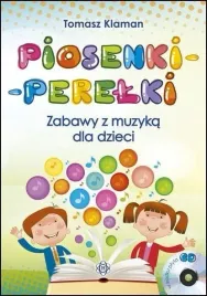 piosenki-perelki-zabawy-z-muzyka-dla-dzieci-cd-tomasz-klaman