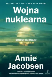 wojna-nuklearna-mozliwy-scenariusz-annie-jacobsen
