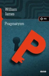 pragmatyzm-meandry-kultury-william-james-op-miekka-etiuda