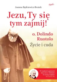 jezu-ty-sie-tym-zajmij-o-dolindo-ruotolo
