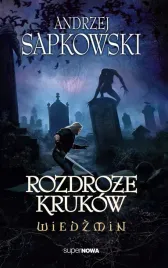 rozdroze-krukow-wiedzmin-tom-9-andrzej-sapkowski