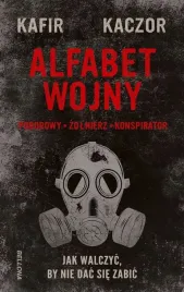 alfabet-wojny-jak-walczyc-by-nie-dac-sie-zabic-bellona