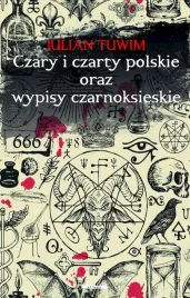 czary-i-czarty-polskie-oraz-wypisy-czarnoksieskie-julian-tuwim