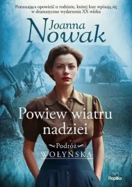 powiew-wiatru-nadziei-podroz-wolynska-tom-5-joanna-nowak