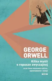 kilka-mysli-o-ropusze-zwyczajnej-oraz-inne-george-orwell-op-twarda