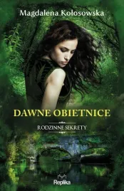 dawne-obietnice-rodzinne-sekrety-tom-2-magdalena-kolosowska