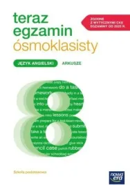 teraz-egzamin-osmoklasisty-j-angielski-arkusze-wydanie-aktualne