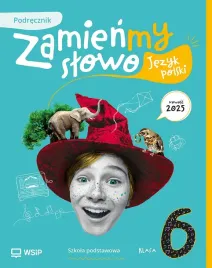 zamienmy-slowo-6-jezyk-polski-podrecznik