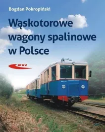 waskotorowe-wagony-spalinowe-w-polsce