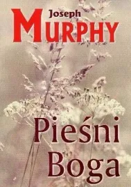 piesni-boga-joseph-murphy