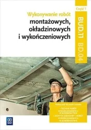wykonywanie-robot-montazowych-okladzin-wykonczen-cz-1
