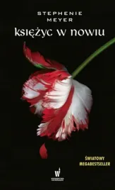 ksiezyc-w-nowiu-saga-zmierzch-tom-2-stephenie-meyer