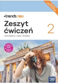 trends-neu-2-lo-jezyk-niemiecki-zeszyt-cwiczen-nowa-era-edycja-2024