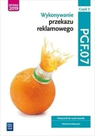 wykonywanie-przekazu-reklamowego-cz-2-kwalifikacja-pgf-07-wsip