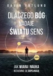 dlaczego-bog-nadaje-swiatu-sens-gavin-ortlund