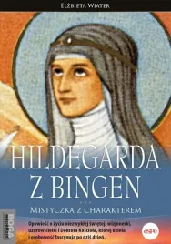 hildegarda-z-bingen-mistyczka-z-charakterem-seria-przyjaciele-boga