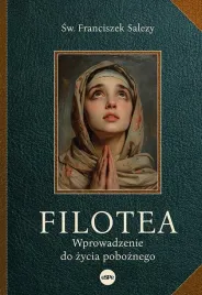 filotea-wprowadzenie-do-zycia-poboznego-sw-franciszek-salezy