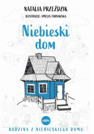 niebieski-dom-rodzina-z-niebieskiego-domu-cz-1-natalia-przezdzik