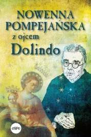 nowenna-pompejanska-z-ojcem-dolindo-krzysztof-nowakowski