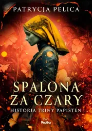 spalona-za-czary-historia-triny-papisten