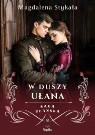 w-duszy-ulana-saga-ulanska-tom-2-magdalena-stykala