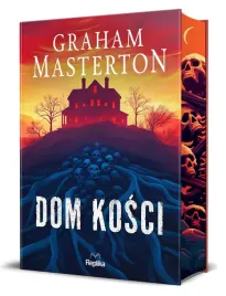 dom-kosci-graham-masterton-barwione-brzegi-horror