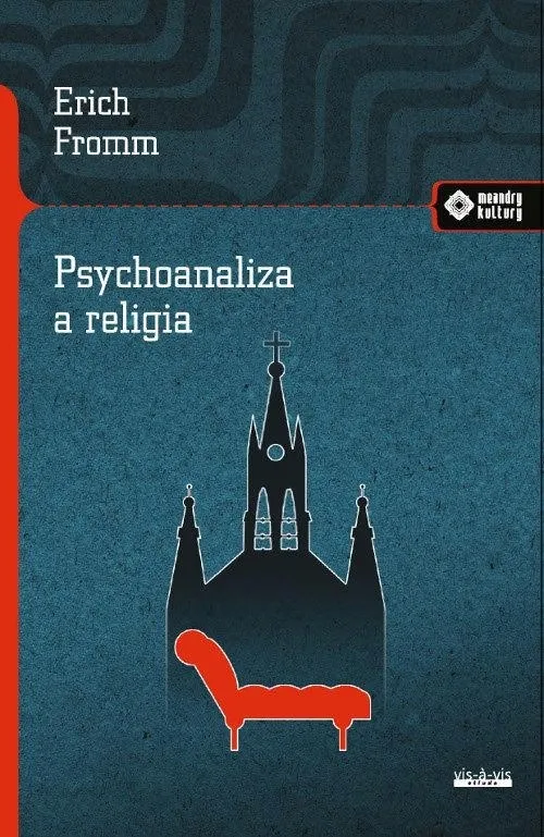 erich-fromm-psychoanaliza-a-religia-stan-nowy