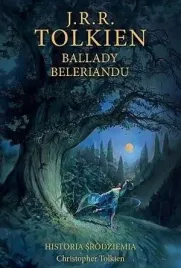ballady-beleriandu-historia-srodziemia-tom-3-tolkien