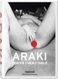 tokyo-lucky-hole-araki-nobuyoshi-taschen