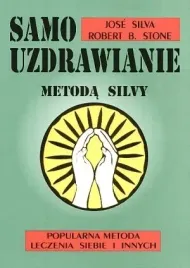 samouzdrawianie-metoda-silvy-jose-silva-robert-b-stone