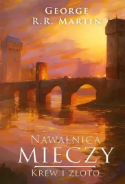 nawalnica-mieczy-tom-2-krew-i-zloto-george-r-r-martin-op-twarda