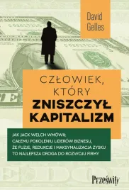 czlowiek-ktory-zniszczyl-kapitalizm-david-gelles