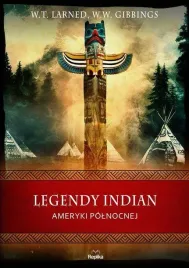 legendy-indian-ameryki-polnocnej-w-w-gibbins