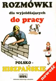 rozmowki-polsko-hiszpanskie-dla-wyjezdzajacych-do-pracy