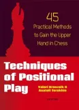 techniques-of-positional-play-45-practical-methods-to-gain-the-upper-hand