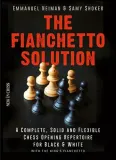 the-fianchetto-solution-a-complete-solid-and-flexible-chess-opening-rep