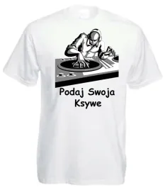 koszulka-dla-dj-a-wlasny-nadruk-imie-ksywka-5xl