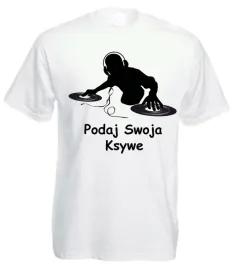 koszulka-dla-dj-a-wlasny-nadruk-imie-ksywka-3xl