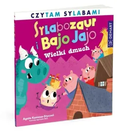 sylabozaur-i-bajo-jajo-wielki-dmuch