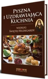 pyszna-i-uzdrawiajaca-kuchnia-wedlug-swietej
