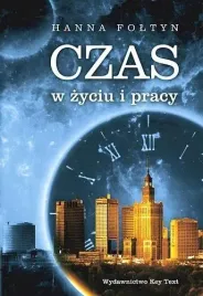 czas-w-zyciu-i-pracy-hanna-foltyn