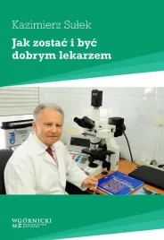 jak-zostac-i-byc-dobrym-lekarzem-kazimierz-sulek