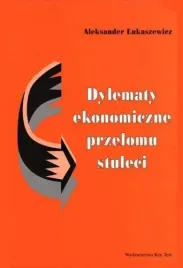 dylematy-ekonomiczne-przelomu-stuleci