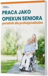 praca-jako-opiekun-seniora-poradnik-dla